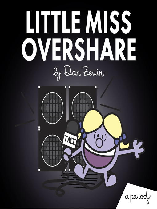 Title details for Little Miss Overshare by Dan Zevin - Available